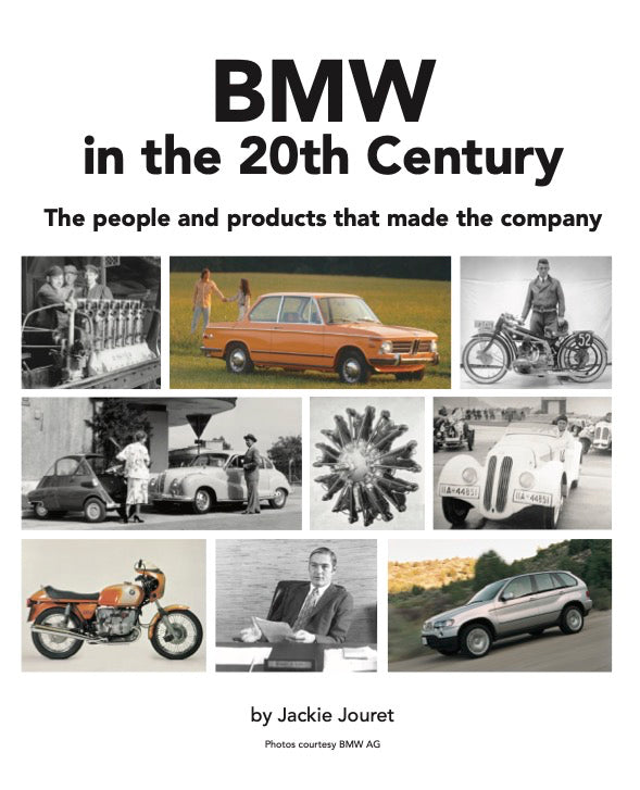 Book - BMW in the 20th Century by Jackie Jouret - BMW CCA Foundation