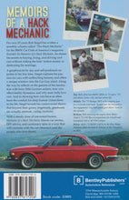 Load image into Gallery viewer, Book - Memoirs of a Hack Mechanic - Rob Siegel - Autographed - BMW CCA Foundation