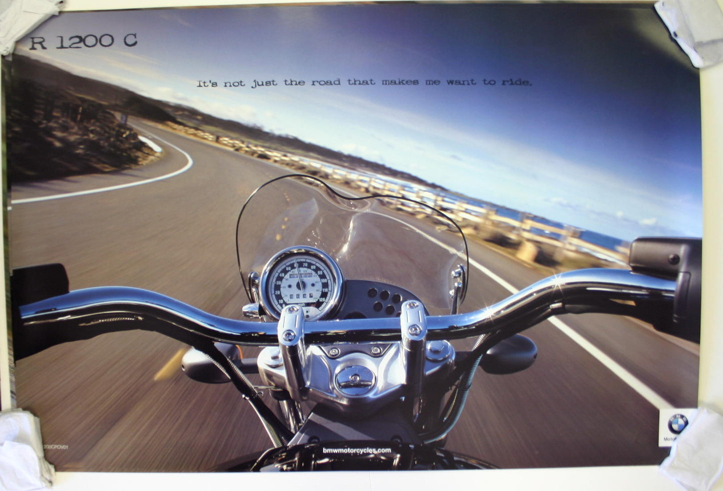 Poster - It's not just the road that makes me want to ride. R 1200 C / R1200C - BMW CCA Foundation