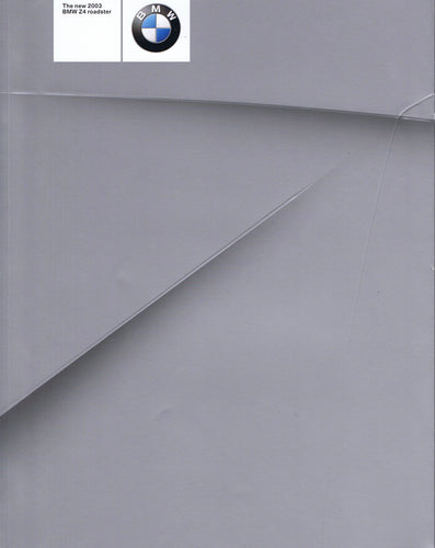 Brochure - The new 2003 BMW Z4 Roadster - E85 - BMW CCA Foundation