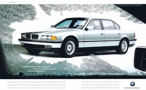 Break resistant security glass. 1997 BMWNA Advertising Art