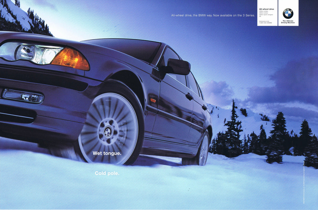 Wet tongue. Cold pole. BMWNA Advertising Art