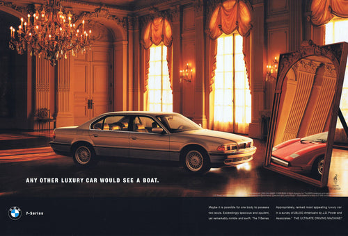 Any other luxury car would see a boat, 1995 BMWNA Advertising Art