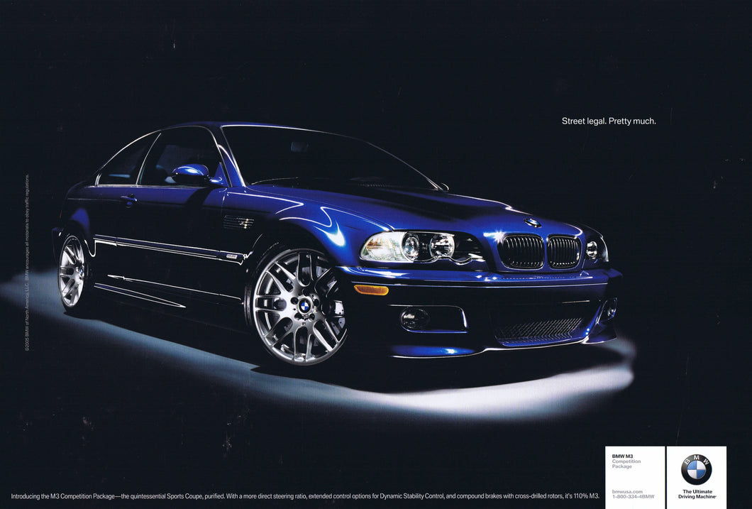 Street legal. Pretty much, 2000 BMWNA Ad Artwork