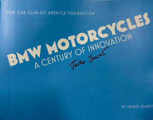 BMW Motorcycles Signed copy of A Century of Innovation Exhibition Book