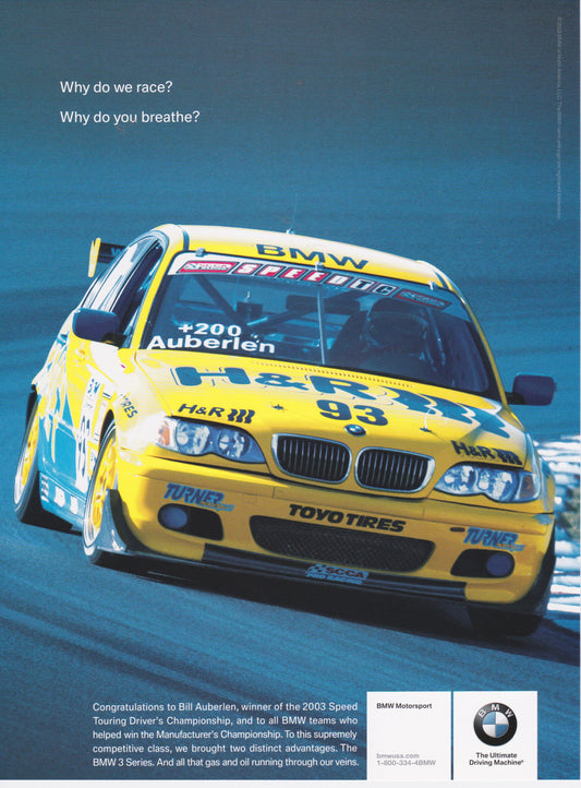 Why do we race?,  Bill Auberlen in Turner M3 BMWNA Ad Artwork Small - BMW CCA Foundation