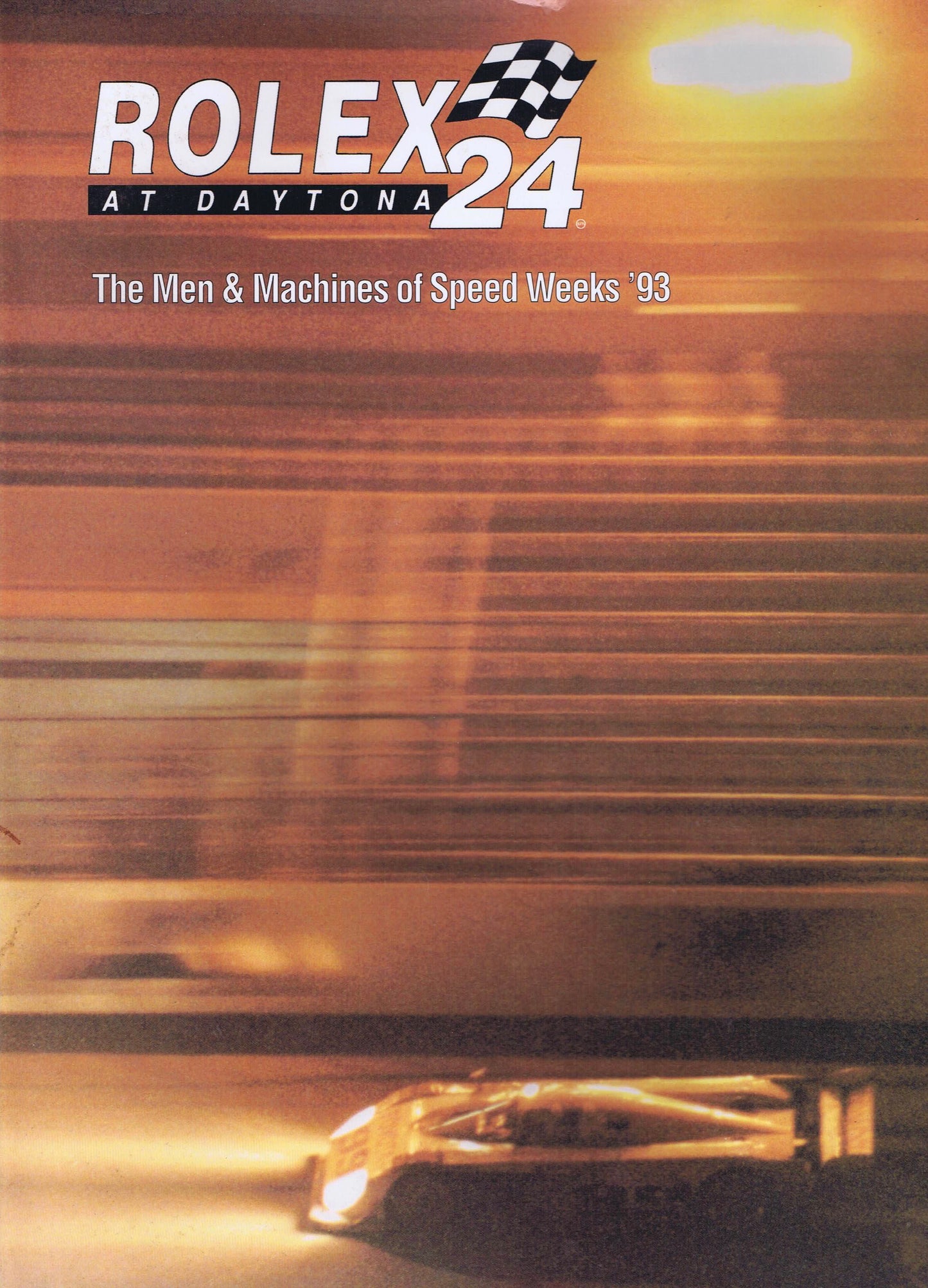 Rolex at Daytona 24 The Men & Machines of Speed Weeks '93 - BMW CCA Foundation