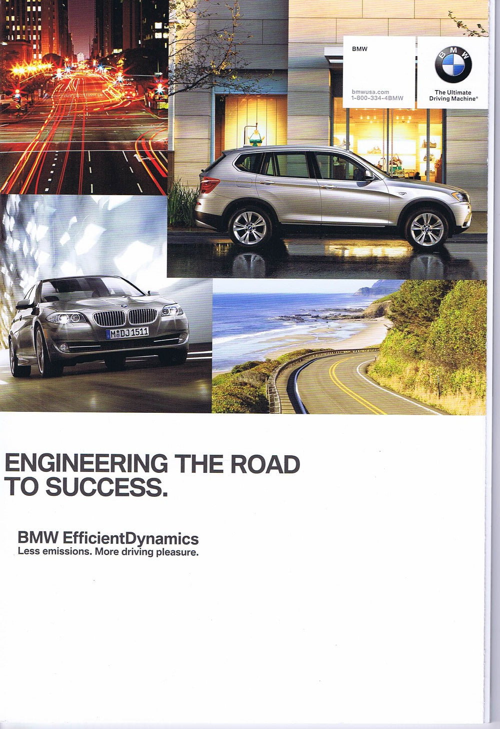 Brochure - Engineering the Road to Success. BMW Efficient Dynamics Less emissions. More driving pleasure - 2011 Full Line - BMW CCA Foundation