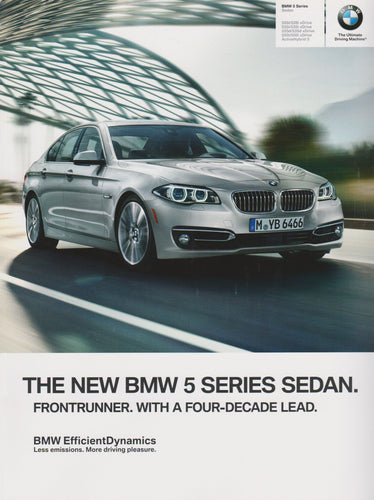 Brochure - The new BMW 5 Series Sedan. 528i/528i xDrive 535i/535i xDrive 535d/535d xDrive 550i/550i xDrive - 2014 F10 Brochure