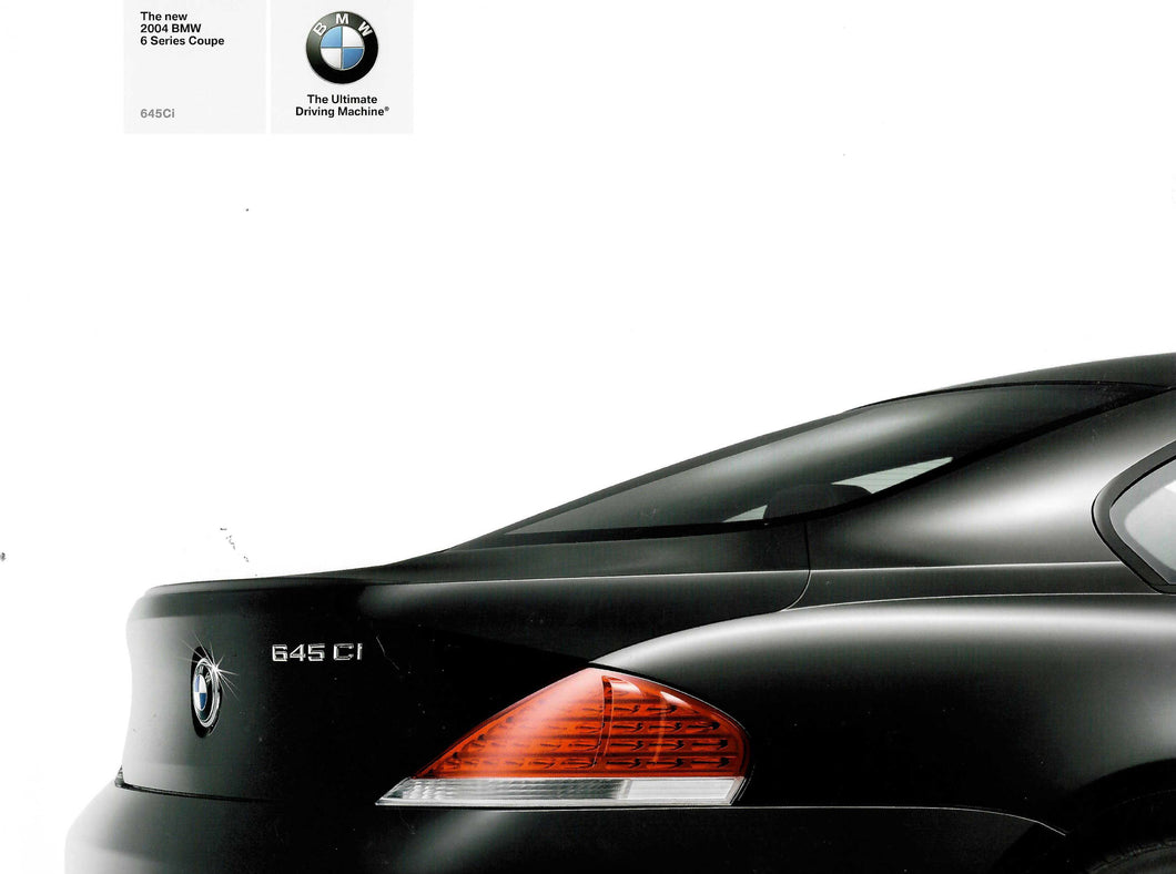 Brochure -The New 2004 BMW 6 Series Coupe 645Ci (E63) 2003 printing