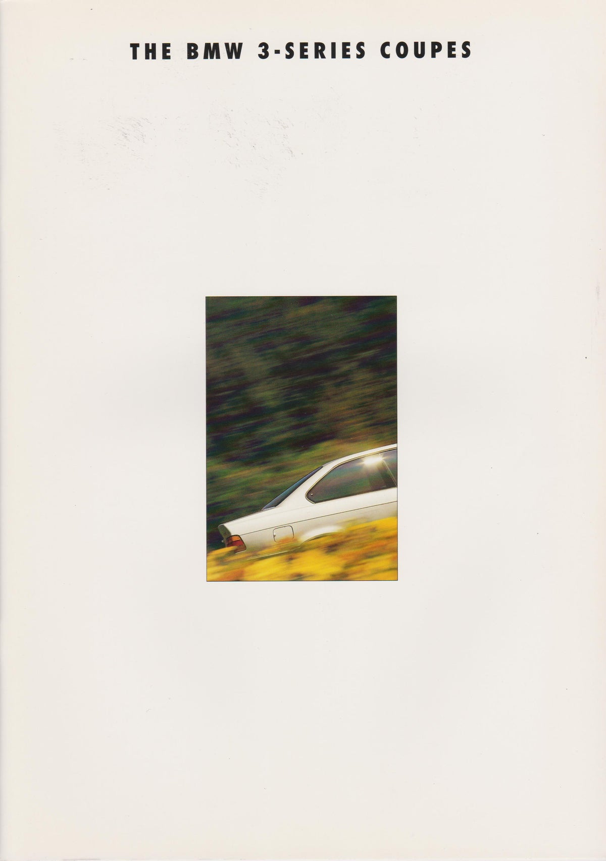 Brochure - The BMW 3-Series Coupes (1994) - BMW CCA Foundation