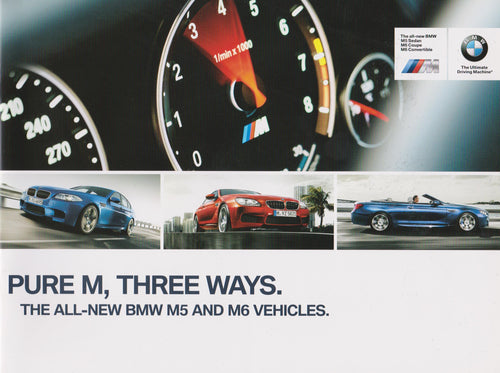 Brochure - The all-new BMW M5 Sedan M6 Coupe M6 Convertible (2013 F12 / F13) - BMW CCA Foundation