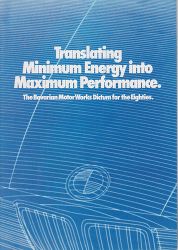 Brochure - Translating Minimum Energy into Maximum Performance. - BMW CCA Foundation