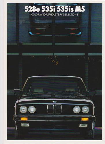 Brochure - 528e 535i 535is M5 Color and Upholstery Selections - BMW CCA Foundation