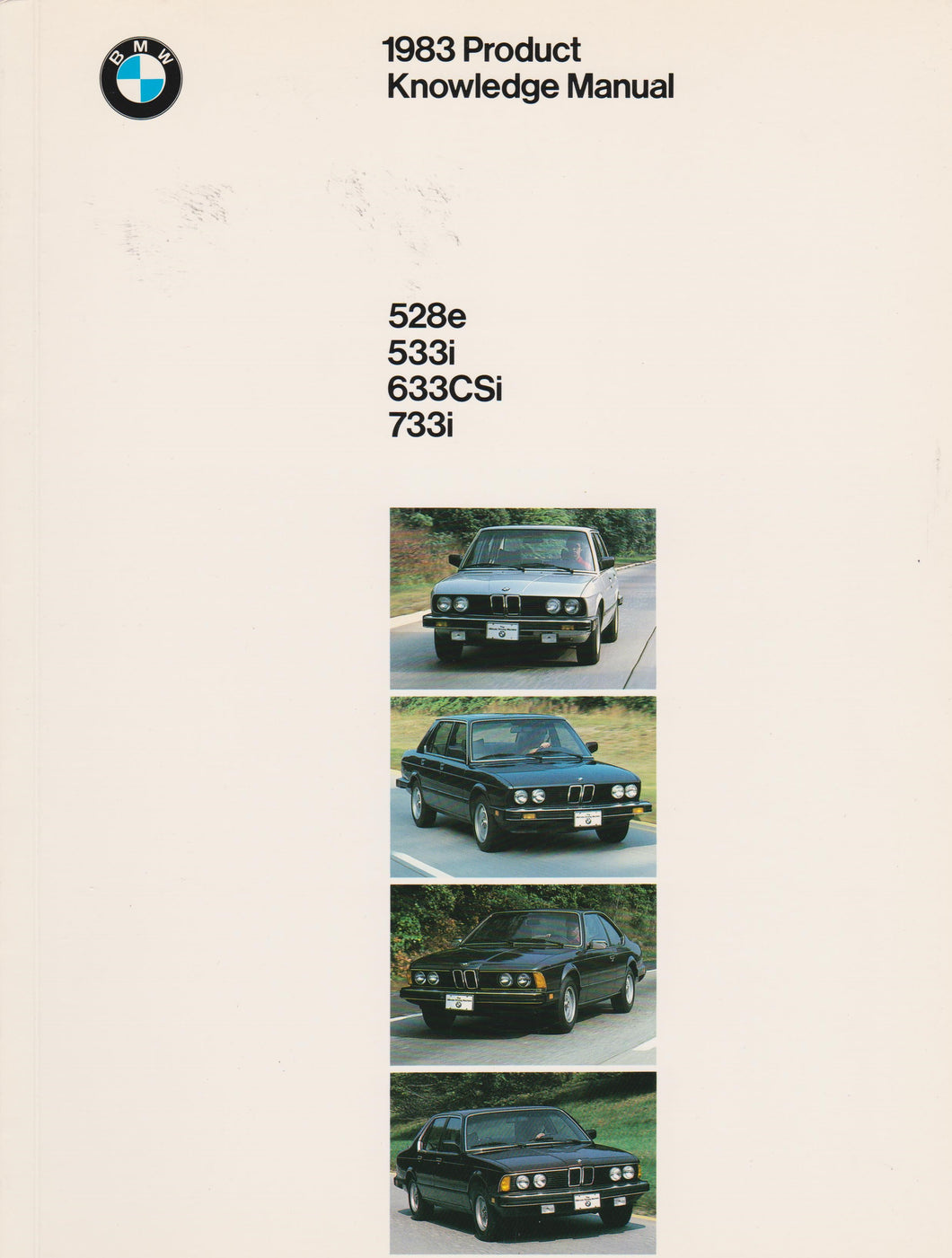 Brochure - 1983 Product Knowledge Manual 528e 533i 633CSi 733i