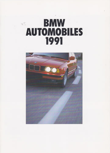 Brochure - BMW AUTOMOBILES 1991 - BMW CCA Foundation