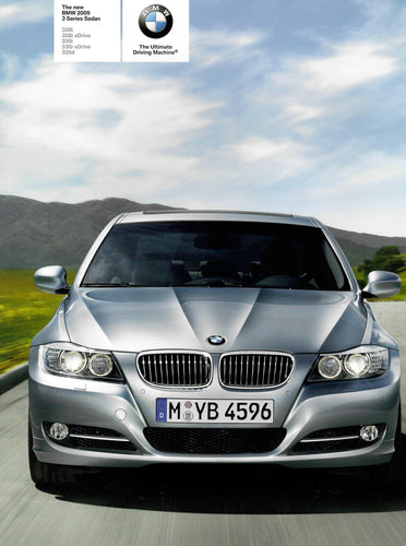 Brochure - The new BMW 2009 3 Series Sedan 328i 328i xDrive 335i 335i xDrive 335d - E90 Brochure 2nd vers. - BMW CCA Foundation