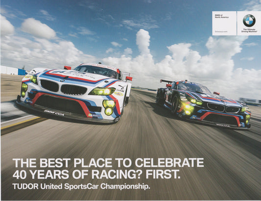 Signature Card - The Best Place to Celebrate 40 Years of Racing? First. Tudor United SportsCar Championship. - BMW CCA Foundation