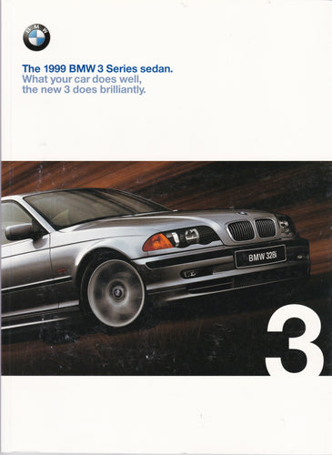 Brochure - The BMW 1999 3 Series Sedan. What your car does well, the new 3 does brilliantly. (1st edition) - BMW CCA Foundation