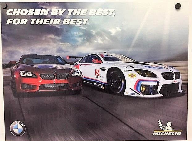 Poster - M6 - Chosen By The Best, For Their Best.  Michelin - BMW CCA Foundation