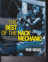 Load image into Gallery viewer, Book - The Best of The Hack Mechanic - Rob Siegel - Autographed