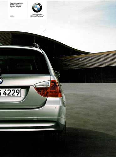 Brochure - The all-new 2006 BMW 3 Series Sports Wagon 325xi - E91 Brochure