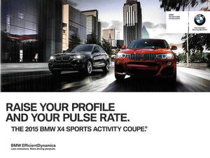 Brochure - Raise your profile and your pulse rate. The 2015 BMW X4 Sports Activity Coupe.