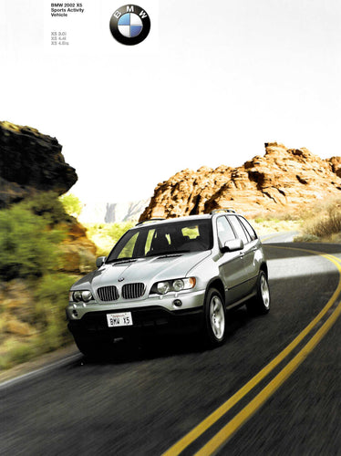 Brochure - BMW 2002 X5 Sports Activity Vehicle 3.0i 4.4i 4.6is - E53 Brochure - BMW CCA Foundation