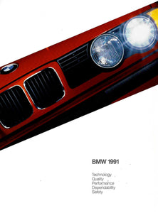 Brochure - BMW 1991 Technology Quality Performance Dependability Safety