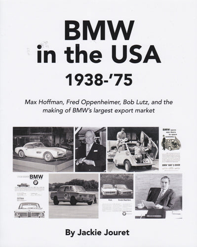 BMW in the USA 1938-'75 by Jackie Jouret
