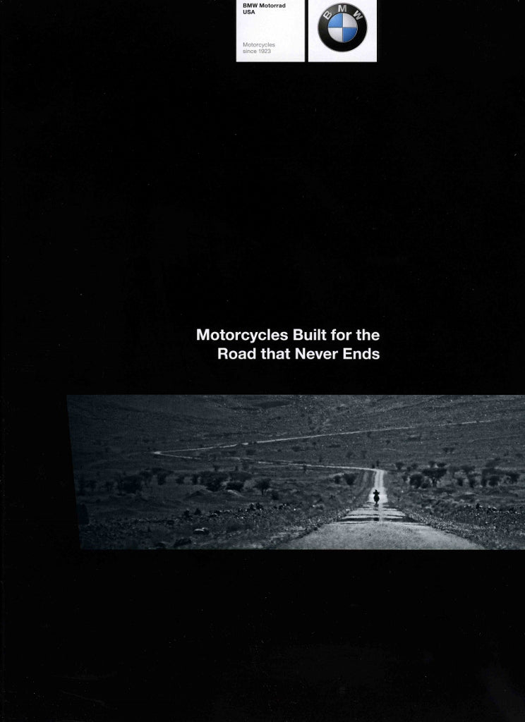 Brochure - Motorcycles Built for the Road that Never Ends BMW Motorrad - 2008 Full Model Line Brochure - BMW CCA Foundation