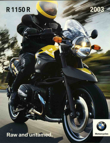 Brochure - R 1150 R 2003 Raw and untamed. - 2003 R1150R Brochure