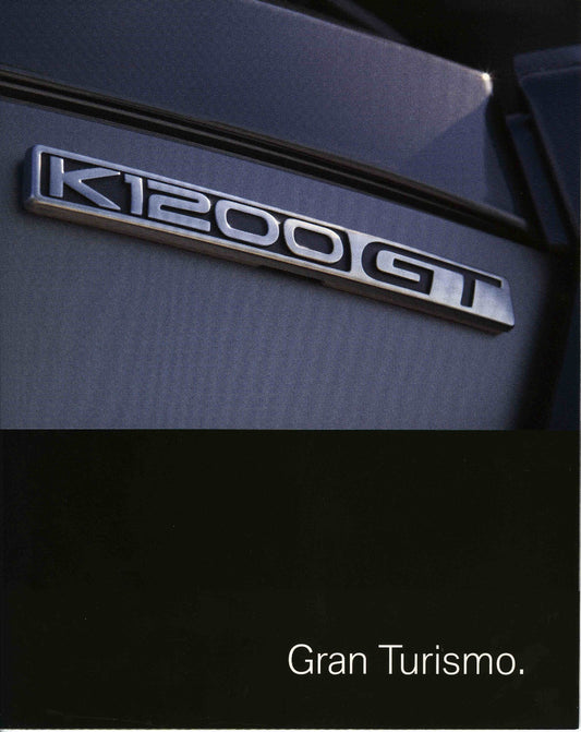 Brochure - BMW Motorrad Tourer K 1200 GT - 2006 K1200GT - BMW CCA Foundation