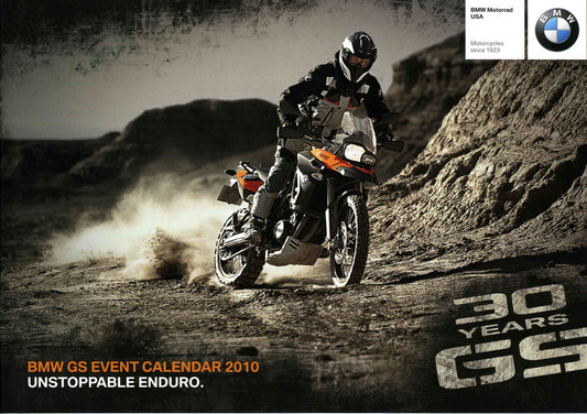 Brochure - BMW GS Event Calendar 2010 Unstoppable Enduro. BMW Motorrad - 2010 GS Full Model Line Brochure - BMW CCA Foundation