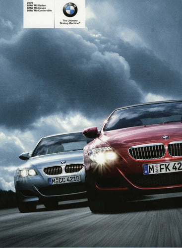 Brochure - 2009 BMW M5 Sedan BMW M6 Coupe BMW M6 Convertible - E60 M5 & E63 / E64 M6 - BMW CCA Foundation