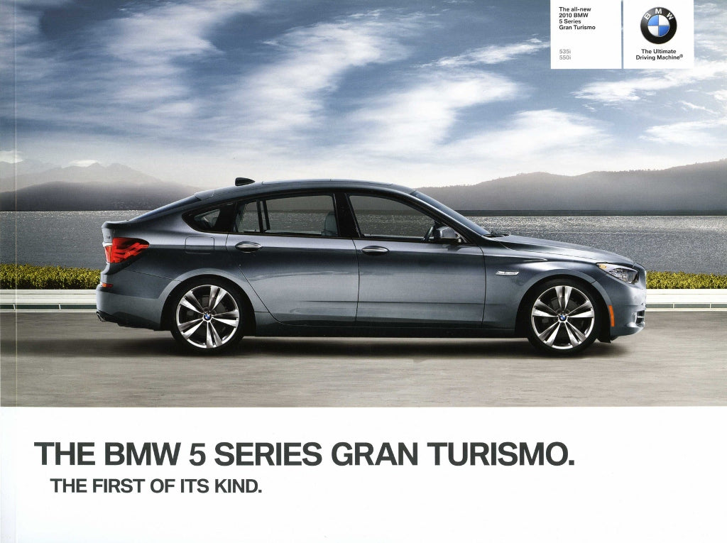 Brochure - The all-new 2010 BMW 5 Series Gran Turismo 535i 550i - F07 Brochure (1st version) - BMW CCA Foundation