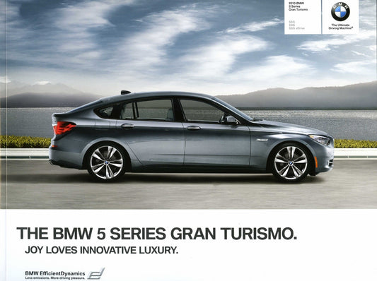 Brochure - 2010 BMW 5 Series Gran Turismo 535i 530i 550i xDrive - F07 Brochure (2nd version) - BMW CCA Foundation