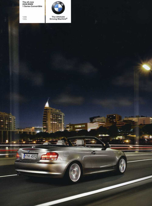 Brochure - The all-new 2008 BMW 1 Convertible 128i 135i - E88 - BMW CCA Foundation