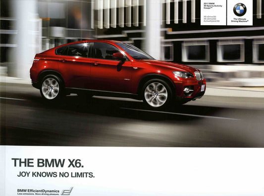 Brochure - The BMW X6 Sports Activity Coupe X6 xDrive35i X6 xDrive50i ActiveHybrid X6 - 2012 E71 / E72 Brochure (2nd version) - BMW CCA Foundation