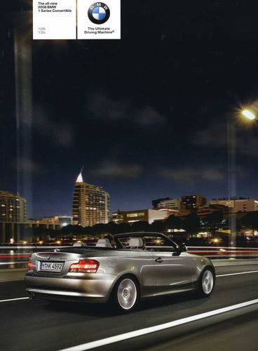 Brochure - The all-new 2008 BMW 1 Convertible 128i 135i - E88 - BMW CCA Foundation