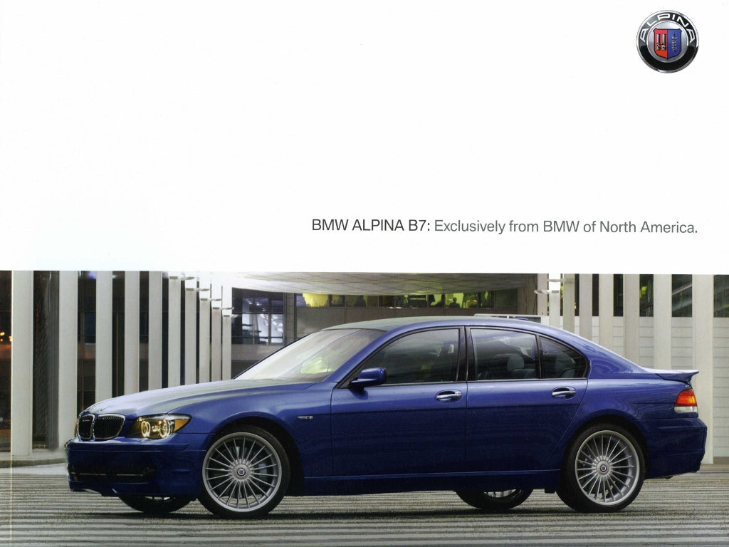 Brochure - BMW Alpina B7: Exclusively from BMW of North America. - 2007 E66 Brochure (1st version) - BMW CCA Foundation