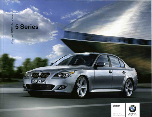 Brochure - Original BMW Accessories 5 Series Sedan 5 Series Sports Wagon - 2005 E60 / E61 Brochure - BMW CCA Foundation
