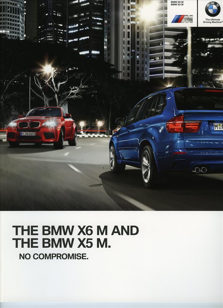 Brochure - The BMW X6 M and the BMW X5 M - 2012 E71 / E70 Brochure (2nd version) - BMW CCA Foundation