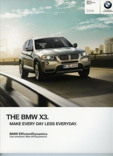 Brochure - BMW X3 Sports Activity Vehicle X3 xDrive28i X3 xDrive35i - 2013 F25 Brochure - BMW CCA Foundation