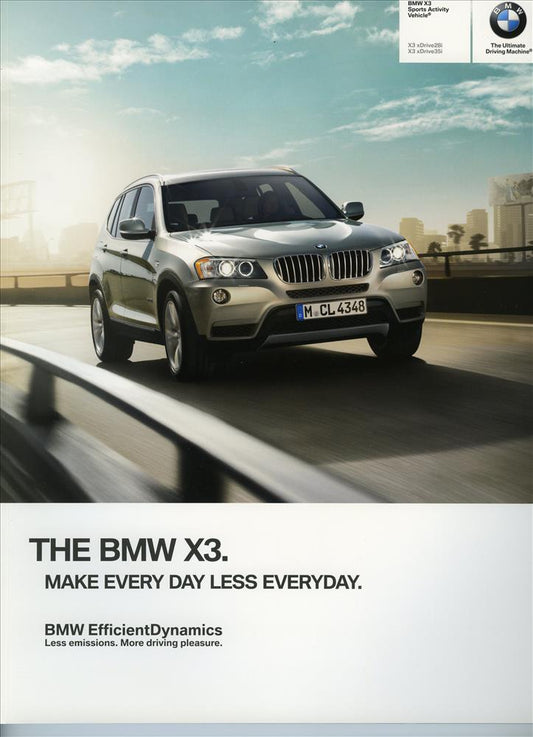 Brochure - BMW X3 Sports Activity Vehicle X3 xDrive28i X3 xDrive35i - 2012 F25 Brochure - BMW CCA Foundation