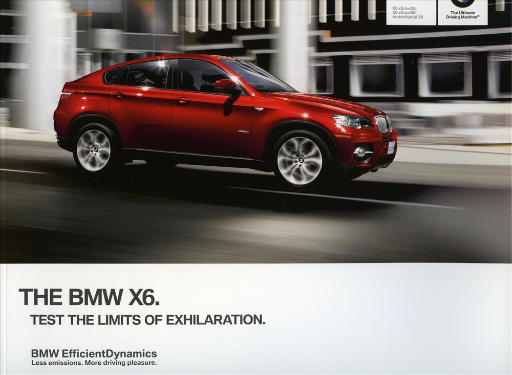 Brochure - BMW X6 Sports Activity Coupe X6 xDrive35i X6 xDrive50i ActiveHybrid X6 - 2012 E71 / E72 Brochure - BMW CCA Foundation