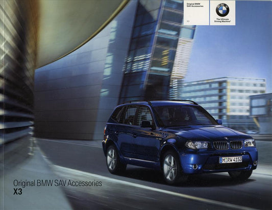 Brochure - Original BMW SAV Accessories X3 - 2004 E83 Brochure - BMW CCA Foundation