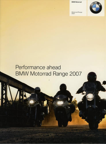 Brochure - Performance ahead BMW Motorrad Range 2007 - Full Model Line Brochure