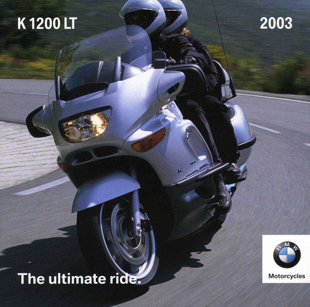 Brochure - K 1200 LT 2003 The ultimate ride. - BMW CCA Foundation
