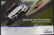 Load image into Gallery viewer, Autographed Poster - Michelin Total Performance Passion from track to street - BMW RLL E89 Z4 GT